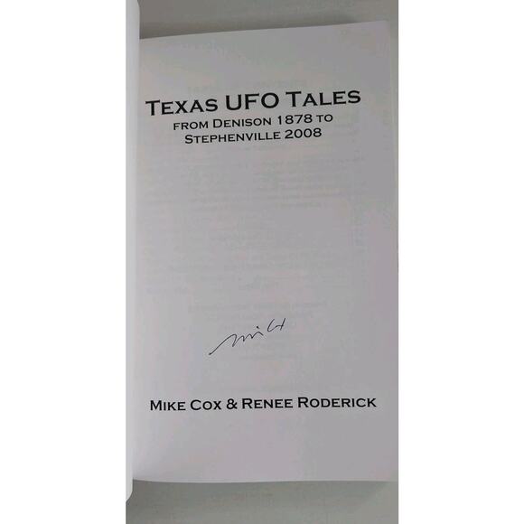 Texas UFO Tales Book Signed Mike Cox From Denison 1878 To Stephenville 2008 TX - Picture 3 of 7